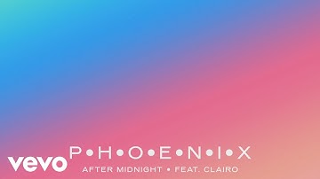 Phoenix - After Midnight (feat. Clairo) [Official Lyric Video]