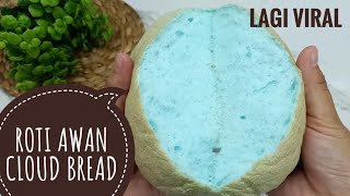 Roti awan lagi viral cloud bread