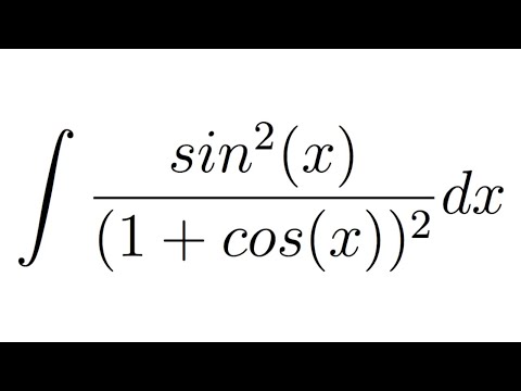 Integral of sin^2(x)/(1+cos(x))^2