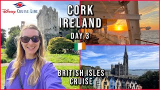 Day 3 Cork Ireland Cobh - Blarney Stone Disney Cruise Line British Isles Cruise Aclaireytale
