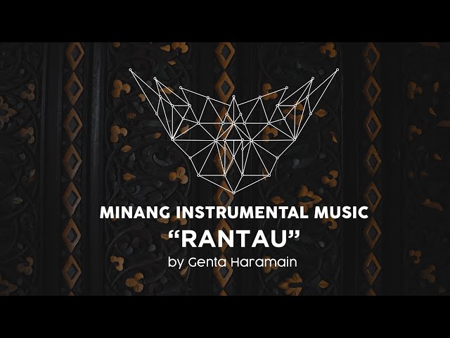 Minang Instrumental Music - RANTAU - Genta Haramain class=