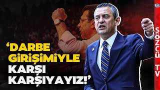 Ekrem İmamoğluna Gözaltı Sonrası Özgür Özel Sözcü Tvye Konuştu Darbe Gi̇ri̇şi̇mi̇