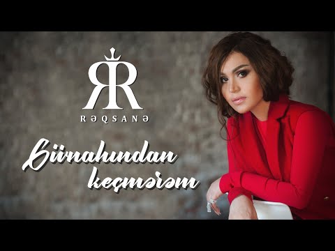 Rəqsanə İsmayılova - Günahından keçmərəm (Official Music)