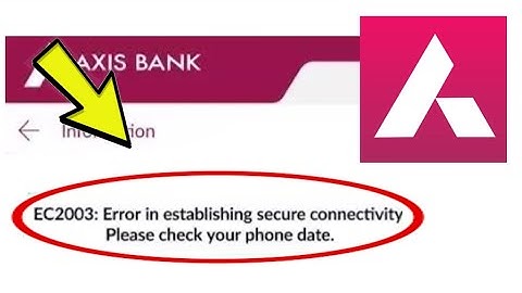 How To Fix EC2003: Error in establishing secure connectivity Please check your phone date. Problem