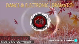 A New Leaf - Silent Partner (NO COPYRIGHT MUSIC)