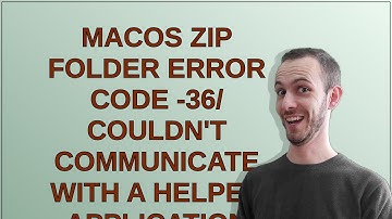 MacOS zip folder error code -36/ couldn