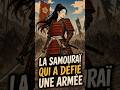 TOMOE GOZEN LA SAMOURAÏ QUI A DÉFIÉ UNE ARMÉE