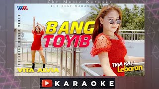 Vita Alvia - Bang Toyib Remix Karaoke | Tanpa Vocal