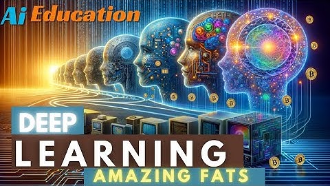 Deep Learning Demystified: Unlocking AI