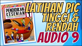 LATIHAN PIC TINGGI DAN RENDAH | AUDIO 9 | Pendidikan Muzik Tahun 1