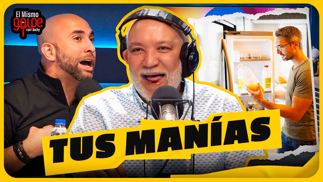 ¿Con qué eres maniático? en El Mismo Golpe con Jochy