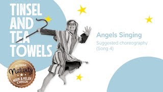 Angels Singing Suggested Choreography - Tinsel and Tea Towels