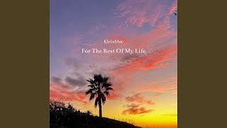 Download Lagu For The Rest Of My Life MP3