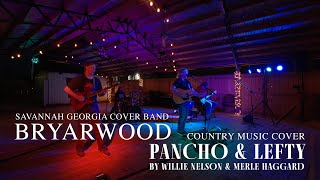 Pancho and Lefty - Country Music - Savannah GA Cover Bands - Bryarwood