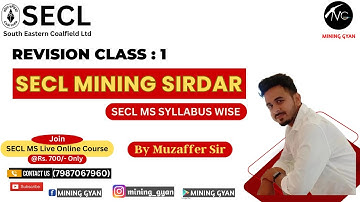 SECL MS Revision Class 1|| Syllabus Wise|Muzaffer Sir||Mining Gyan