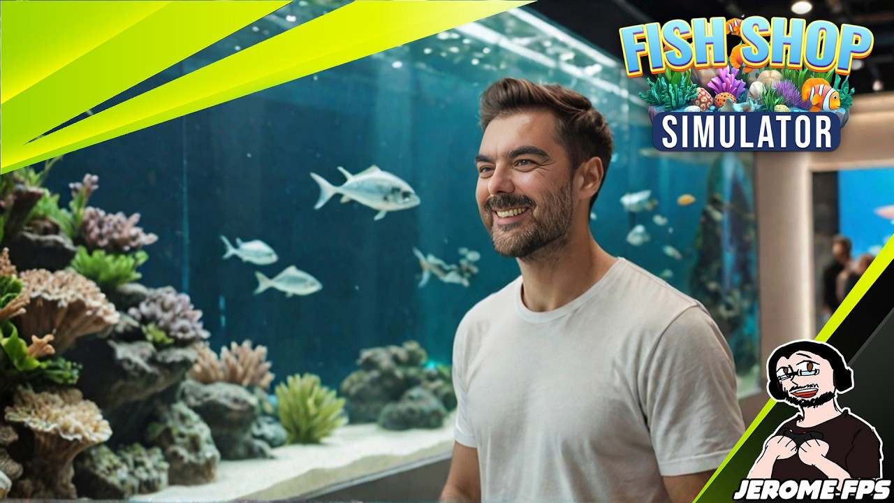 [FR] Fish Shop Simulator Ouvre un magasin d'aquarium et vendre au ...