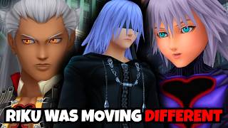 Riku Was Moving Like HE Was The MAIN Character In Kingdom Hearts!