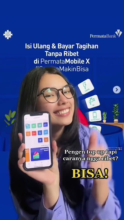 Buka rekening, bayar tagihan, ajuin pinjaman dan berinvestasi? #SemuaMakinBisa pakai PermataMobile X