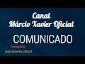 Canal mrcio xavier oficial comunicado