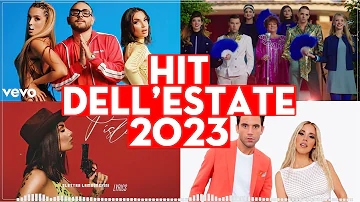 MIX ESTATE 2023 - CANZONI ESTATE 2023 - TORMENTONI 2023- HIT DEL MOMENTO 2023 - MUSICA ITALIANA 2023