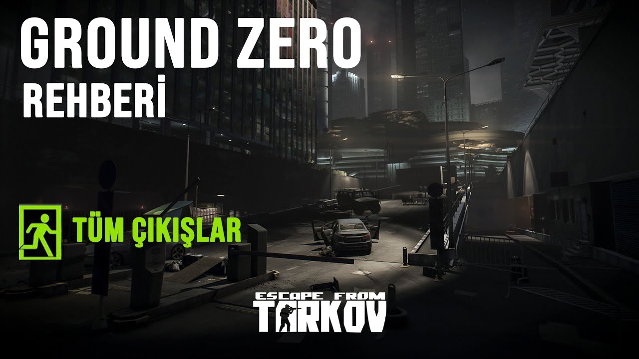 Ground Zero  Harita Rehberi  Escape From Tarkov TÜRKÇE eğitim #tarkovtürkçe