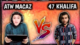 47 KHALIFA VS ATW MACAZ 1 VS 1 FRIENDLY TDM | AR AND M24 | PUBG MOBILE