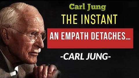 What Happens When an-Empath Finally Stops Caring | Carl Jung"