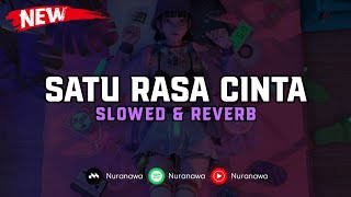 DJ Satu Rasa Cinta ( Slowed \u0026 Reverb ) 🎧