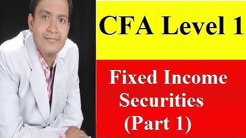 CFA Level 1 || Fixed Income Securities (Part 1)