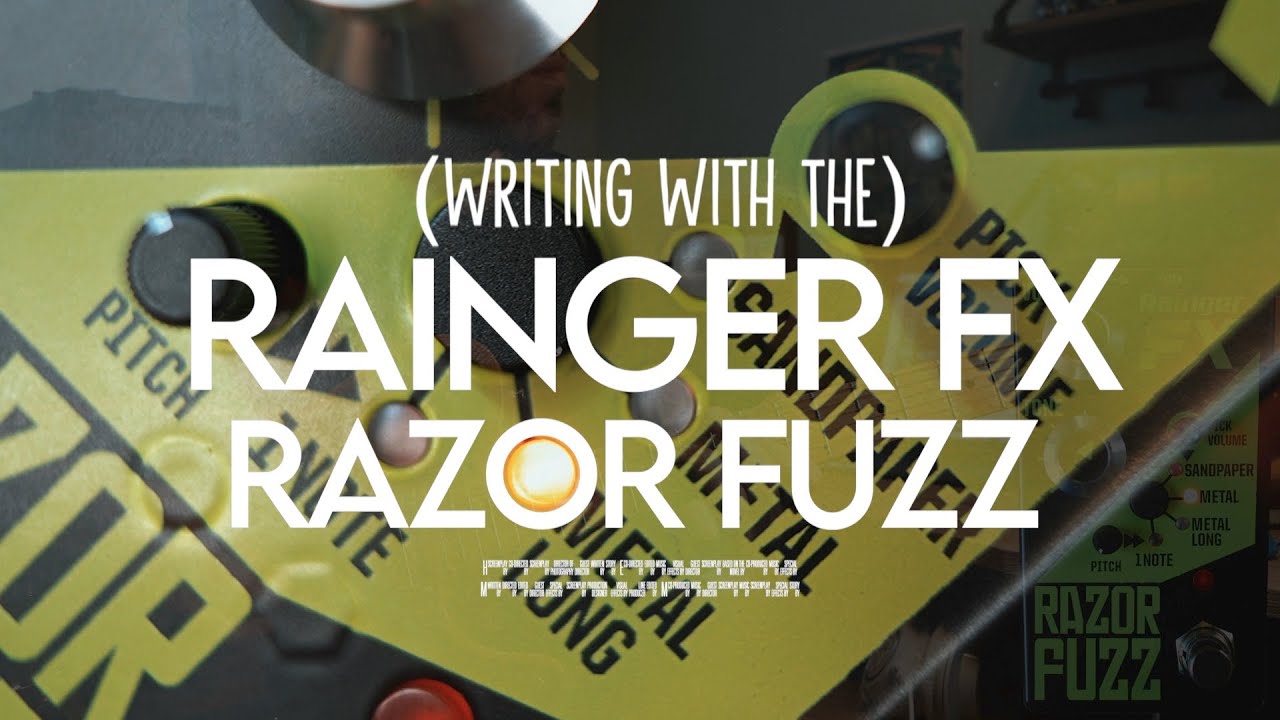 NEW! Rainger FX: Razor Fuzz (Virtual Plectrum Effector Fuzz)