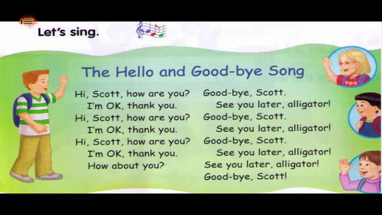Английская песня хеллоу хеллоу. Bye Bye Song. Goodbye Song for Kids. Bye Song for Kids. Стих на hello Goodbye на английском.