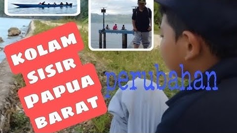 tempat wisata || Kaimana Papua barat || perubahan kolam sisir