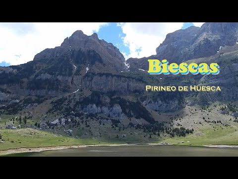 Biescas. Pirineo de Huesca. Visitamos este precioso rincón.