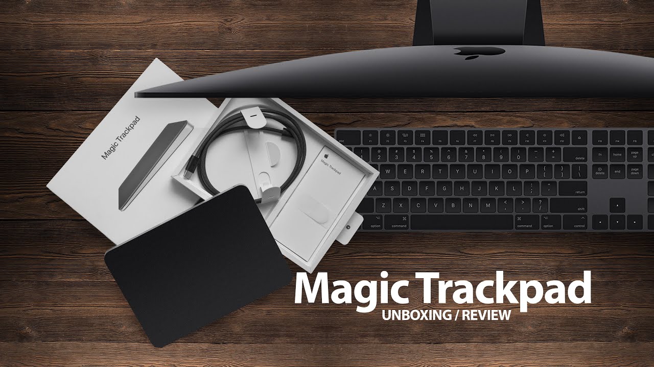 Apple Magic Trackpad: Unboxing & Demo 