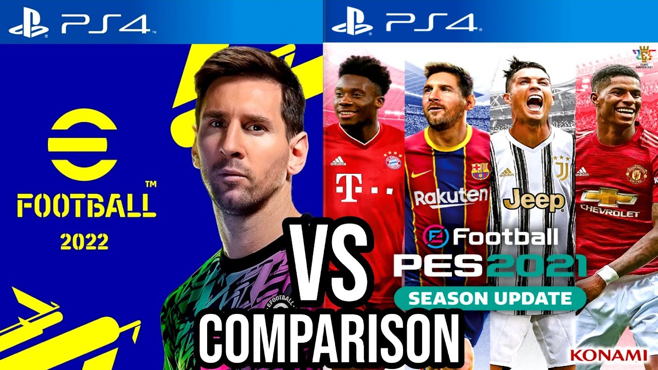 eFootball 2022 Vs PES 2021 PS4 