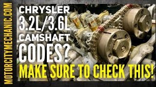 Chrysler 3.2L/3.6L Camshaft Sensor Codes Possible Cause by MotorCity Mechanic 42,987 views 1 year ago 15 minutes