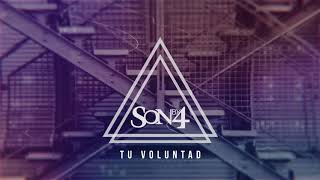 Video thumbnail of "Son By Four- Tu Voluntad (Official Lyric Video) - MÚSICA CATÓLICA"