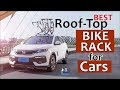 Best Roof-Top Bike Rack for Cars | BEST Bike Rack Bike Car Mount Review | 3 Minutes Review