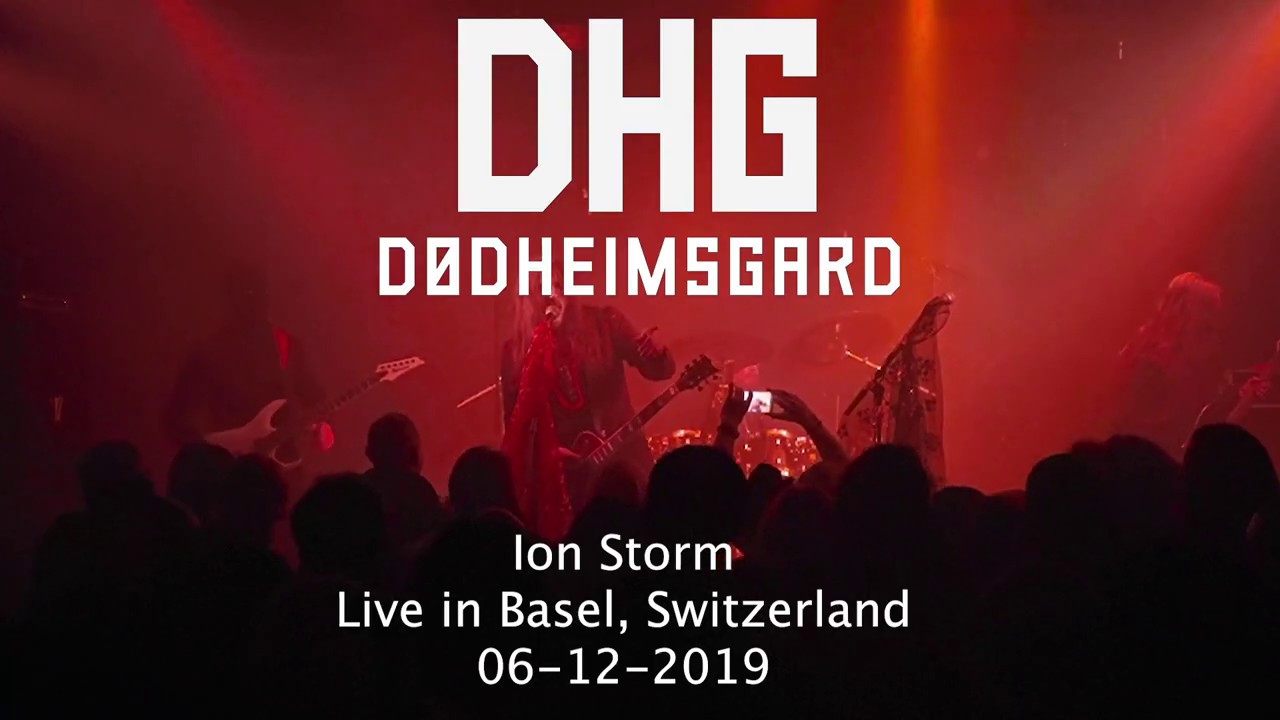 Dødheimsgard - Ion Storm (Live in Basel 06/12/19)
