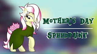 Making My Mom a Pony OC | Speedpaint (Mothers Day Special)