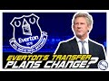 Everton's Transfer Plans Change?