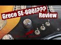 Guitar Review - Greco SE-600J (Maybe)