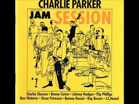 洋楽 CharlieParker:TheParkerJamSession Charlie Parker-Jam Session (Full Album) - YouTube