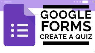 How do I create a quiz in Google forms?
