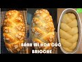 Bánh Mì Hoa Cúc - Công thức không dùng bột cái, cách nhồi không tách bơ, 2 cách thắt bím - Brioche