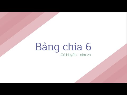 Video Bang chia 6 - Toán lớp 3 [ONLINE MATH - OLM.VN] - youtube