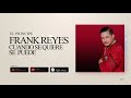 Frank Reyes - Esperándote (Audio Oficial)
