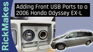 Adding Front USB Ports to a 2006 Honda Odyssey EX-L