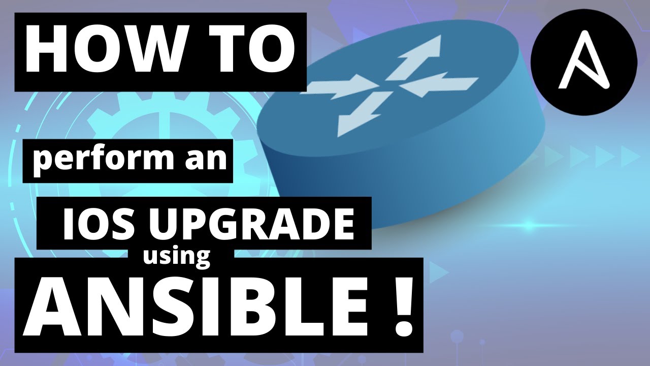 Ansible Playbook For Cisco Ios Upgrade // Network Automation Videos