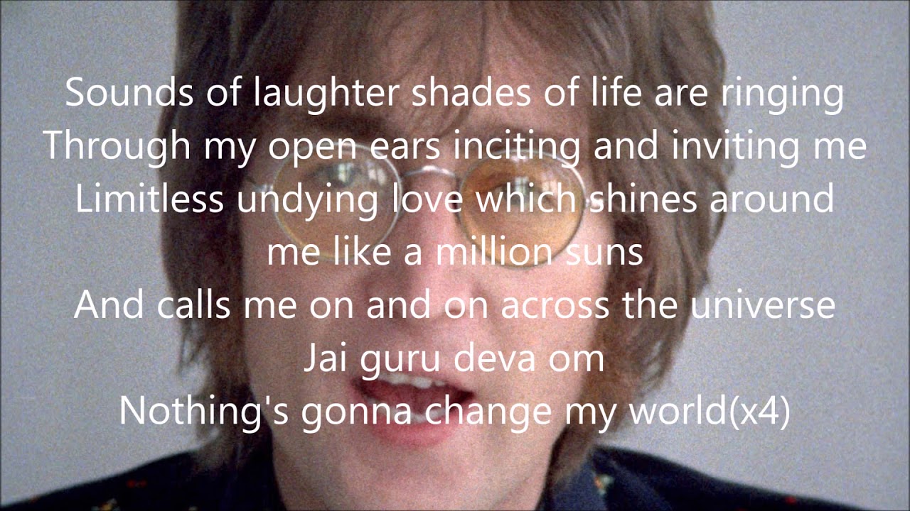 Beatles Across the Universe with lyrics(Outtake) YouTube Beatles Across the Universe with lyrics(Outtake) YouTube